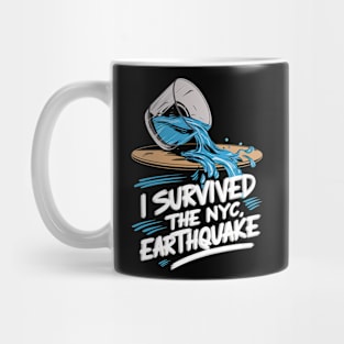 I survived the nyc earthquake Mug